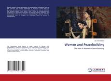 Bookcover of Women and Peacebuilding