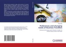 Buchcover von Preferences and changing needs of Business Travellers