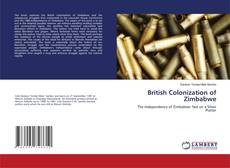 Bookcover of British Colonization of Zimbabwe