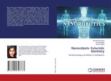 Buchcover von Nanorobots- Futuristic Dentistry