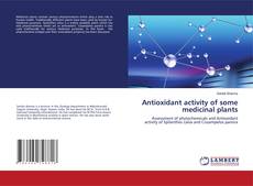 Capa do livro de Antioxidant activity of some medicinal plants 