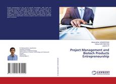 Copertina di Project Management and Biotech Products Entrepreneurship