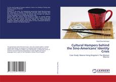 Copertina di Cultural Hampers behind the Sino-Americans' Identity Crisis