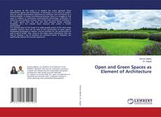 Copertina di Open and Green Spaces as Element of Architecture