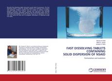 Copertina di FAST DISSOLVING TABLETS CONTAINING SOLID DISPERSION OF NSAID