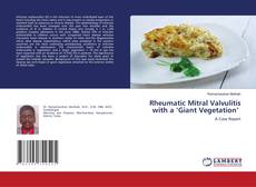 Copertina di Rheumatic Mitral Valvulitis with a ‘Giant Vegetation’