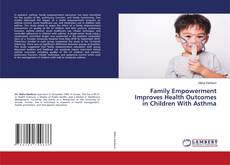 Copertina di Family Empowerment Improves Health Outcomes in Children With Asthma