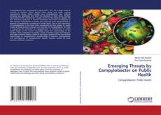 Copertina di Emerging Threats by Campylobacter on Public Health