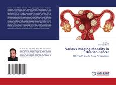 Copertina di Various Imaging Modality in Ovarian Cancer