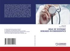 Copertina di ROLE OF SYSTEMIC DISEASES IN ENDODONTICS
