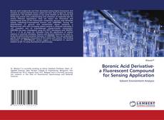 Copertina di Boronic Acid Derivative- a Fluorescent Compound for Sensing Application