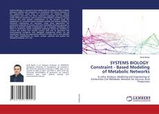 Copertina di SYSTEMS BIOLOGY Constraint - Based Modeling of Metabolic Networks