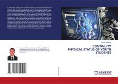 Copertina di CONTINUITY PHYSICAL STATUS OF YOUTH STUDENTS