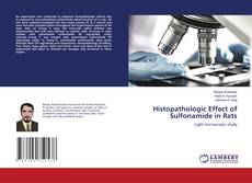 Buchcover von Histopathologic Effect of Sulfonamide in Rats