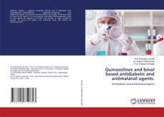 Copertina di Quinazolines and binol based antidiabetic and antimalarial agents.