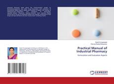 Copertina di Practical Manual of Industrial Pharmacy