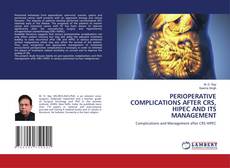 Copertina di PERIOPERATIVE COMPLICATIONS AFTER CRS, HIPEC AND ITS MANAGEMENT