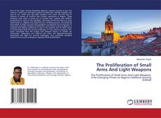 Copertina di The Proliferation of Small Arms And Light Weapons