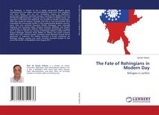 Copertina di The Fate of Rohingians in Modern Day
