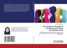 Copertina di The Study of Academic Emotions and Time Perception Role