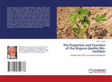 Buchcover von The Properties and Function of the Organo-Zeolitic Bio-Fertilizer