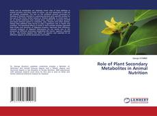 Copertina di Role of Plant Secondary Metabolites in Animal Nutrition