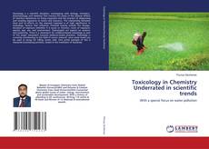 Copertina di Toxicology in Chemistry Underrated in scientific trends