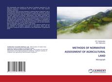 Copertina di METHODS OF NORMATIVE ASSESSMENT OF AGRICULTURAL LAND