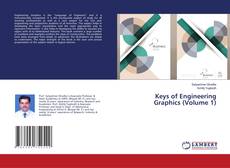 Bookcover of Keys of Engineering Graphics (Volume 1)