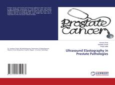 Copertina di Ultrasound Elastography in Prostate Pathologies