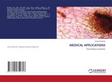 Copertina di MEDICAL APPLICATIONS