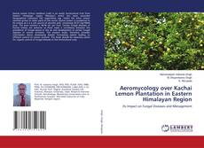 Copertina di Aeromycology over Kachai Lemon Plantation in Eastern Himalayan Region