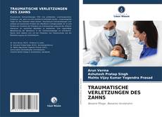 Buchcover von TRAUMATISCHE VERLETZUNGEN DES ZAHNS