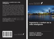 Bookcover of Ingeniería y confort de la vida inteligente