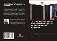 Portada del libro de La carte des vins comme outil de marketing dans les restaurants de Roumanie