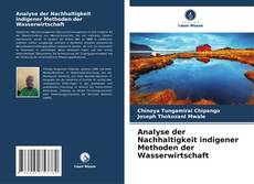 Portada del libro de Analyse der Nachhaltigkeit indigener Methoden der Wasserwirtschaft