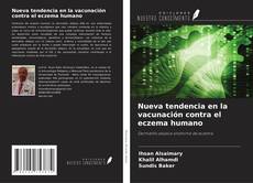 Capa do livro de Nueva tendencia en la vacunación contra el eczema humano 