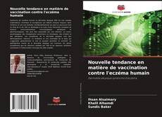 Bookcover of Nouvelle tendance en matière de vaccination contre l'eczéma humain