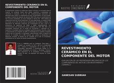 Bookcover of REVESTIMIENTO CERÁMICO EN EL COMPONENTE DEL MOTOR