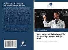 Buchcover von Verzweigtes 2-Amino-1,3-dicyanocyclopenta-1,3-dien