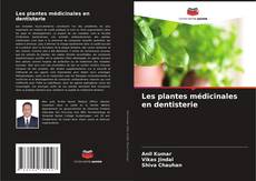 Bookcover of Les plantes médicinales en dentisterie
