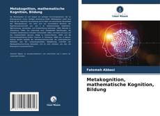 Buchcover von Metakognition, mathematische Kognition, Bildung