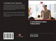 Capa do livro de L'orientation dans l'éducation 