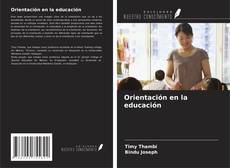Bookcover of Orientación en la educación