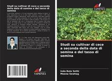Buchcover von Studi su cultivar di cece a seconda della data di semina e del tasso di semina