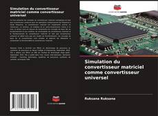 Buchcover von Simulation du convertisseur matriciel comme convertisseur universel