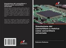 Simulazione del convertitore a matrice come convertitore universale kitap kapağı