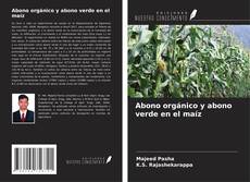 Bookcover of Abono orgánico y abono verde en el maíz