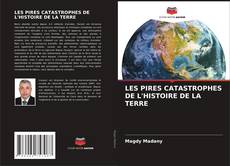 Capa do livro de LES PIRES CATASTROPHES DE L'HISTOIRE DE LA TERRE 