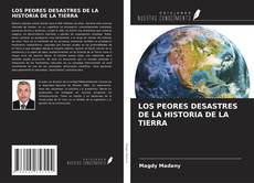 Borítókép a  LOS PEORES DESASTRES DE LA HISTORIA DE LA TIERRA - hoz